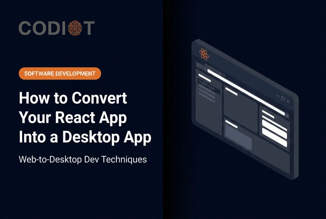 How to Convert Your React App Into a Desktop App