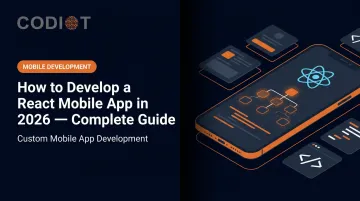 How to Develop a React Mobile App in 2026 — Complete Guide