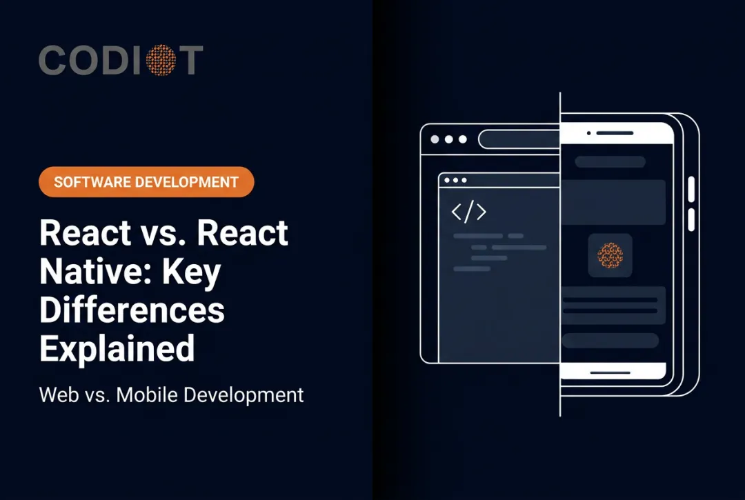 React vs. React Native: Key Differences Explained