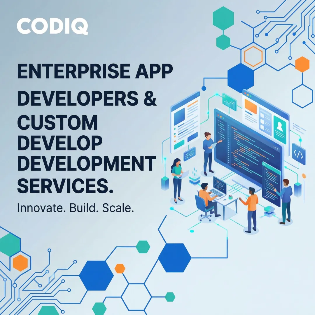 Enterprise App Developers & Custom Development Services