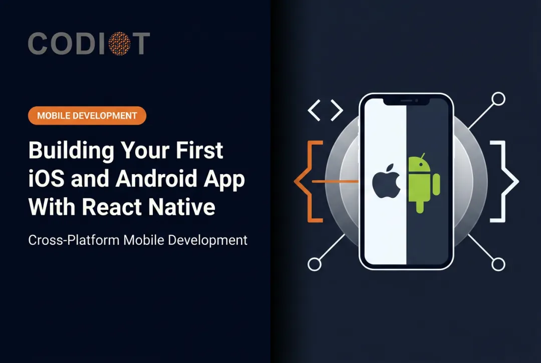 Building Your First iOS and Android App With React Native