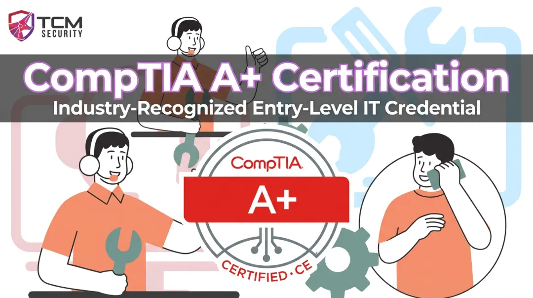 CompTIA A+ certification badge recognized by IT support employers nationwide