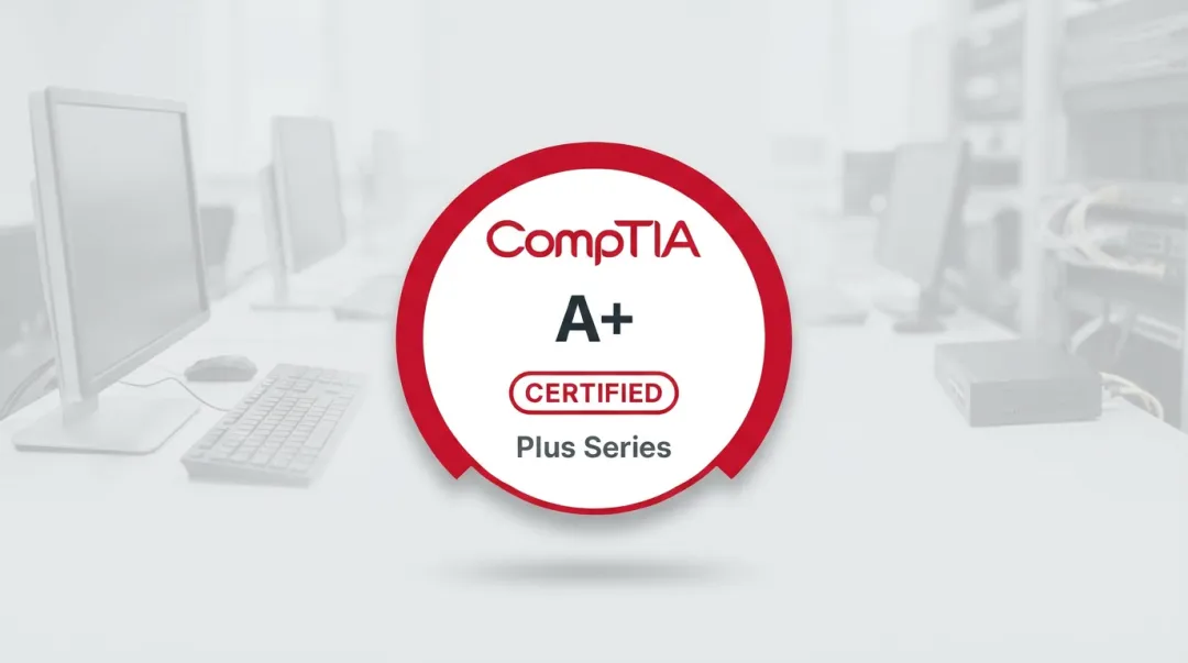 CompTIA A+ certification exam preparation study materials and credential badge