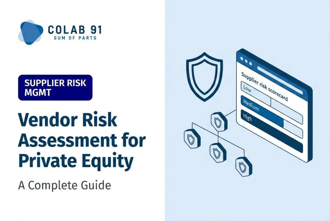 Vendor Risk Assessment for Private Equity: A Complete Guide