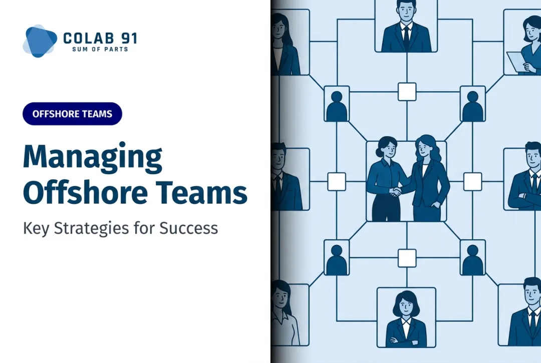 Managing Offshore Teams: Key Strategies for Success
