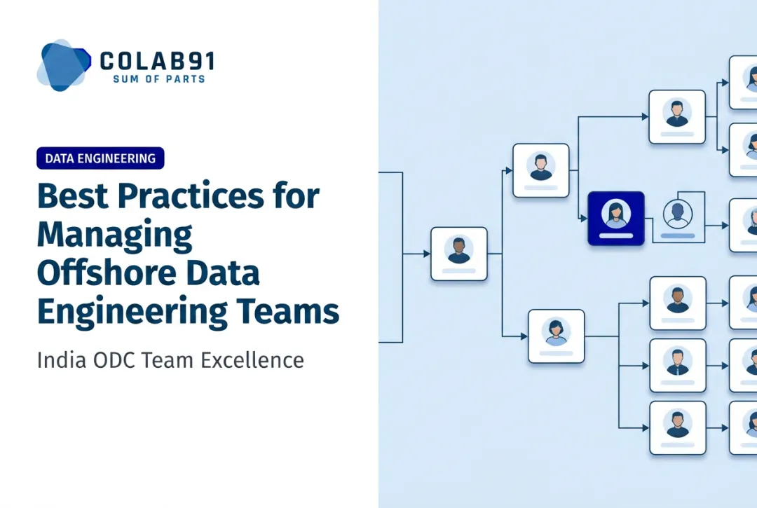 Best Practices for Managing Offshore Data Engineering Teams