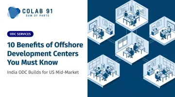 10 Benefits of Offshore Development Centers You Must Know