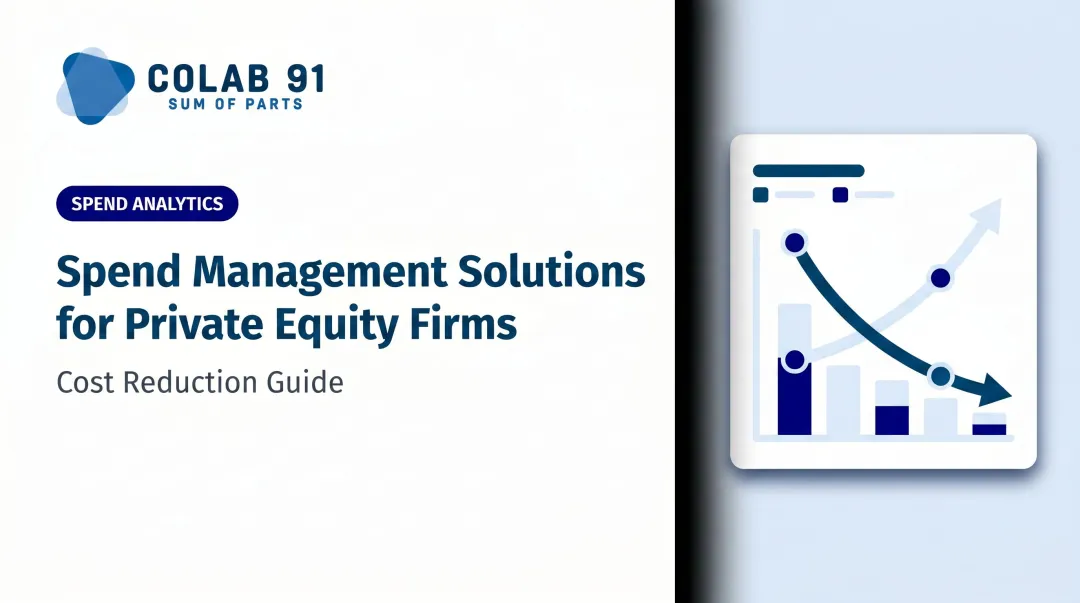 Spend Management Solutions for Private Equity Firms: Cost Reduction Guide