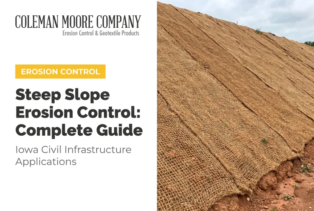 Steep Slope Erosion Control: Complete Guide