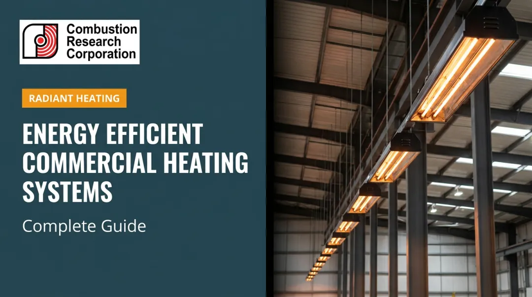 Energy Efficient Commercial Heating Systems: Complete Guide