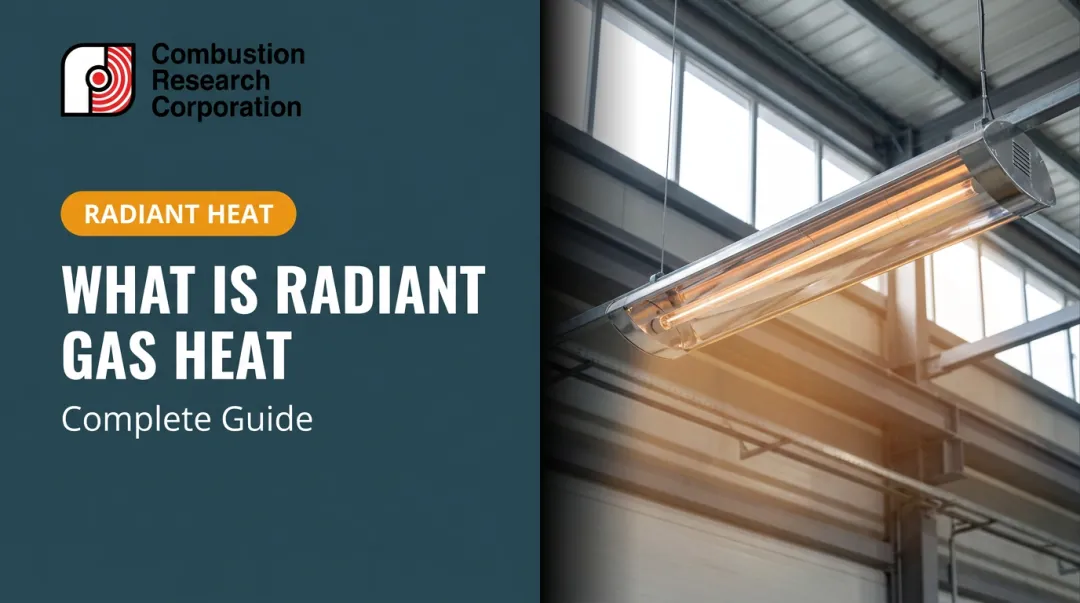 What Is Radiant Gas Heat: Complete Guide