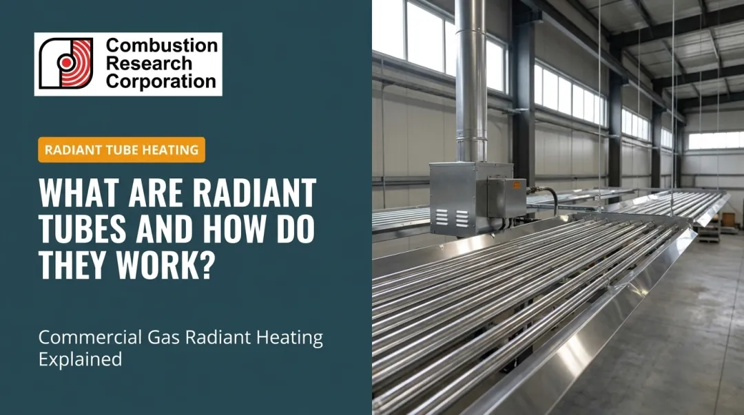 What Are Radiant Tubes and How Do They Work?