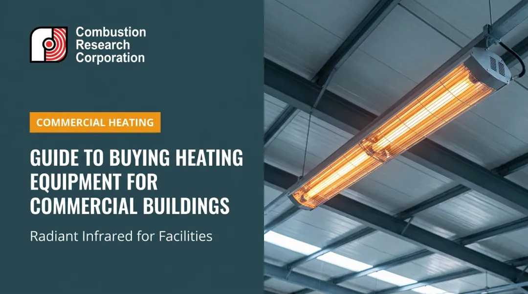 Guide to Buying Heating Equipment for Commercial Buildings