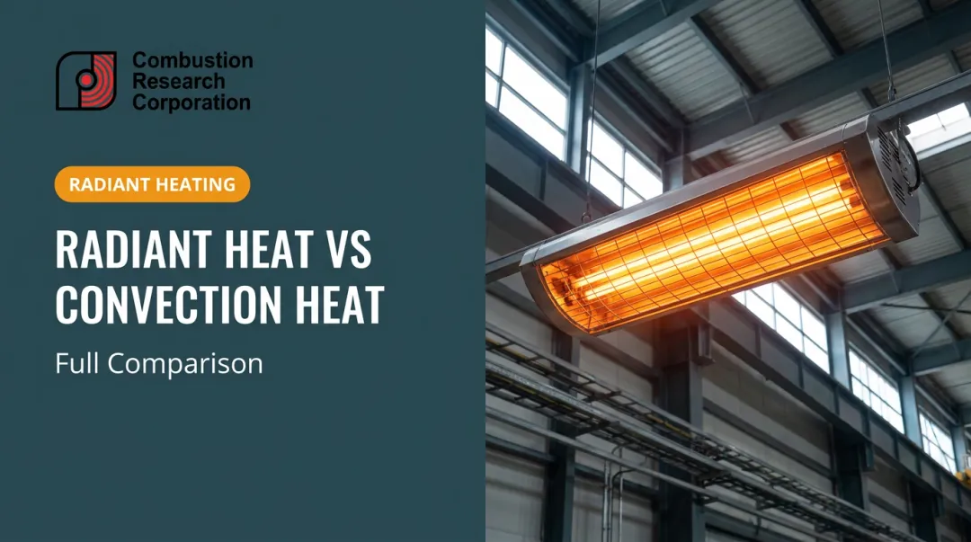 Radiant Heat vs Convection Heat: Full Comparison
