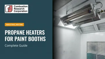 Propane Heaters for Paint Booths: Complete Guide