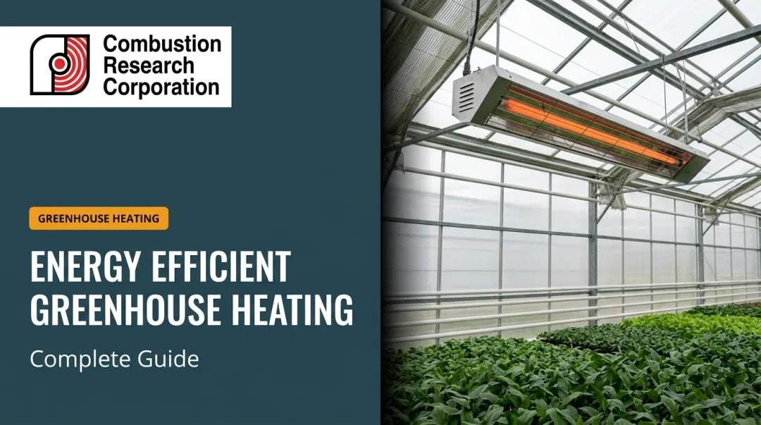 Energy Efficient Greenhouse Heating: Complete Guide
