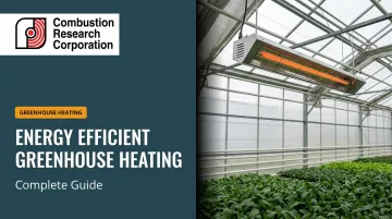 Energy Efficient Greenhouse Heating: Complete Guide