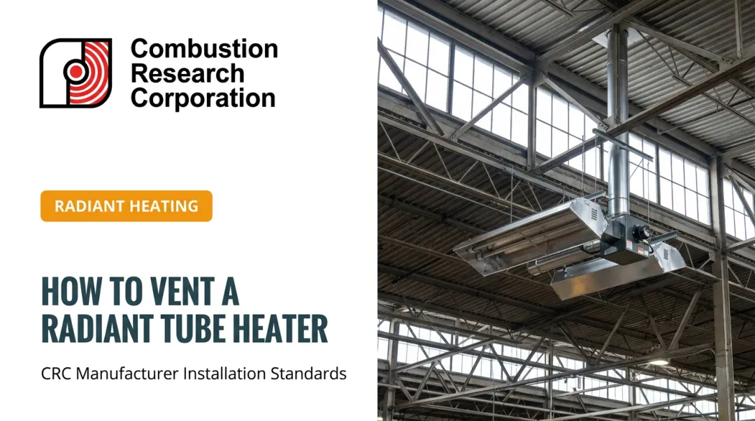 How to Vent a Radiant Tube Heater