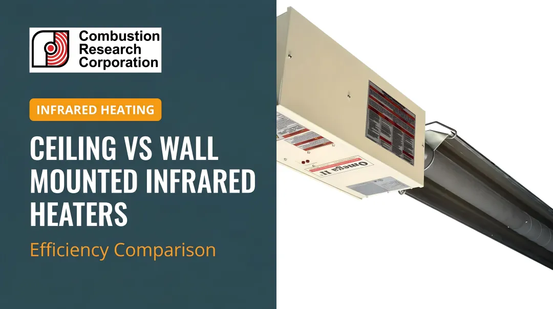 Ceiling vs Wall Mounted Infrared Heaters: Efficiency Comparison