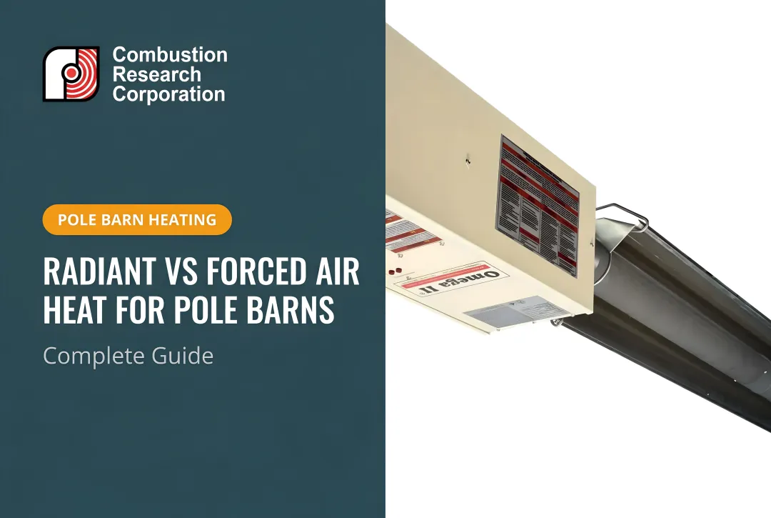 Radiant vs Forced Air Heat for Pole Barns: Complete Guide