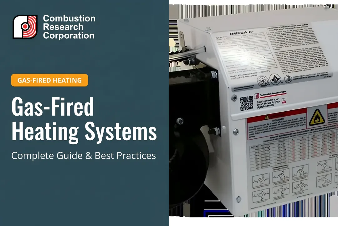 Gas-Fired Heating Systems: Complete Guide & Best Practices