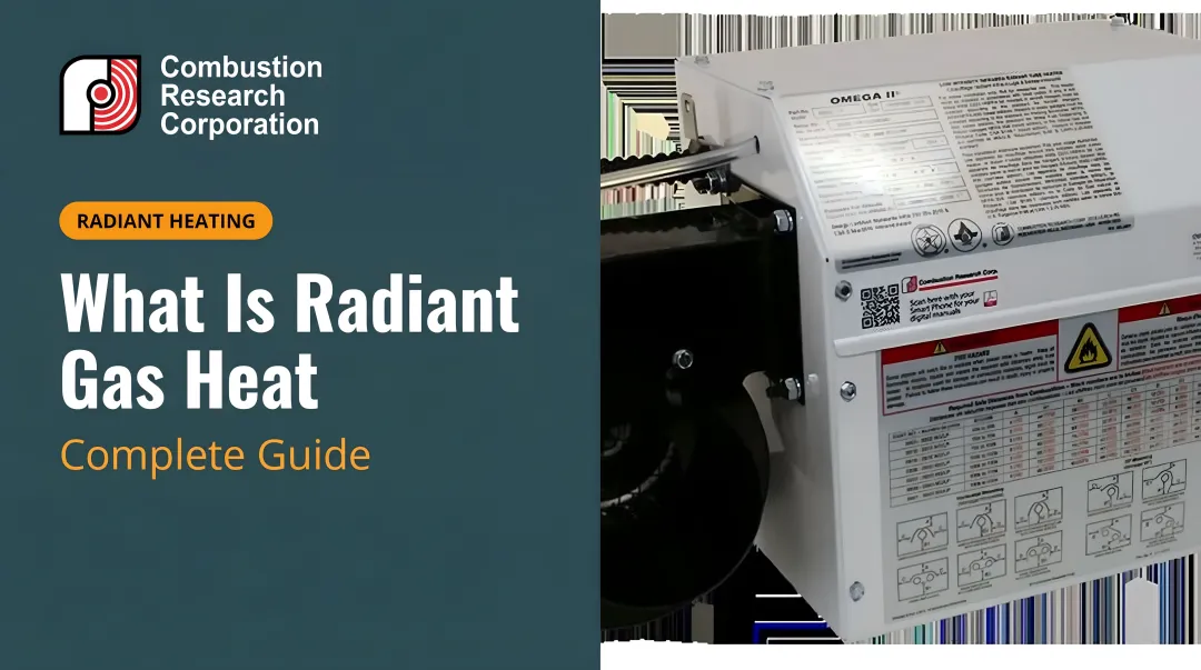 What Is Radiant Gas Heat: Complete Guide
