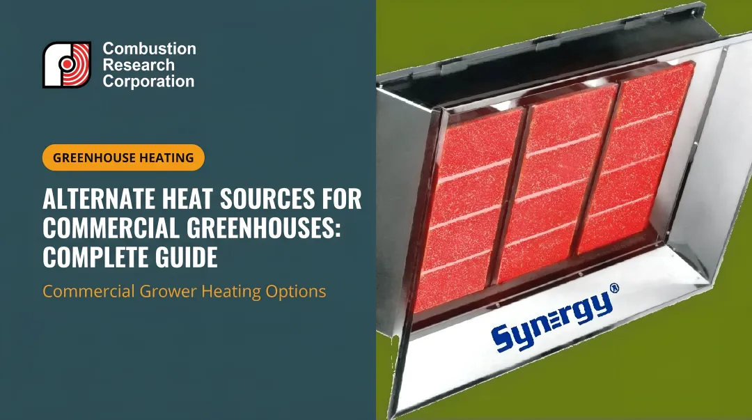 Alternate Heat Sources for Commercial Greenhouses: Complete Guide
