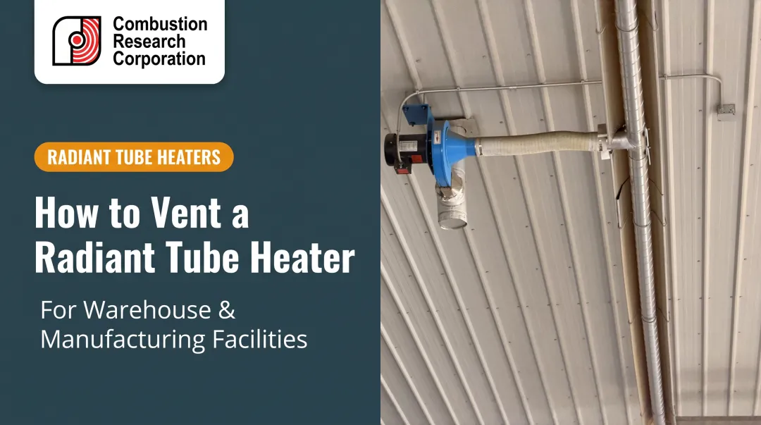 How to Vent a Radiant Tube Heater