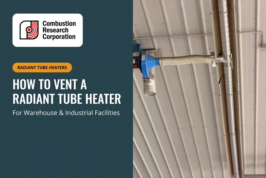 How to Vent a Radiant Tube Heater