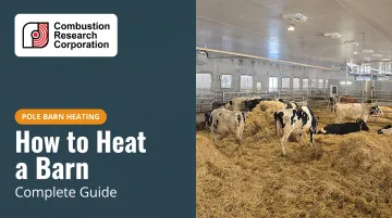 How to Heat a Barn: Complete Guide