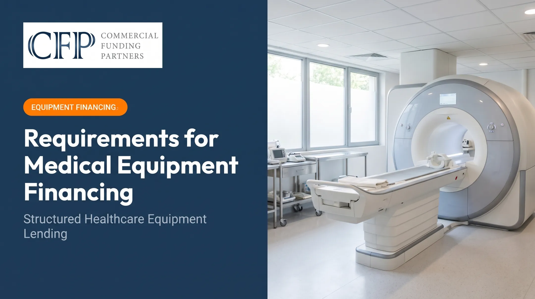 Requirements for Medical Equipment Financing