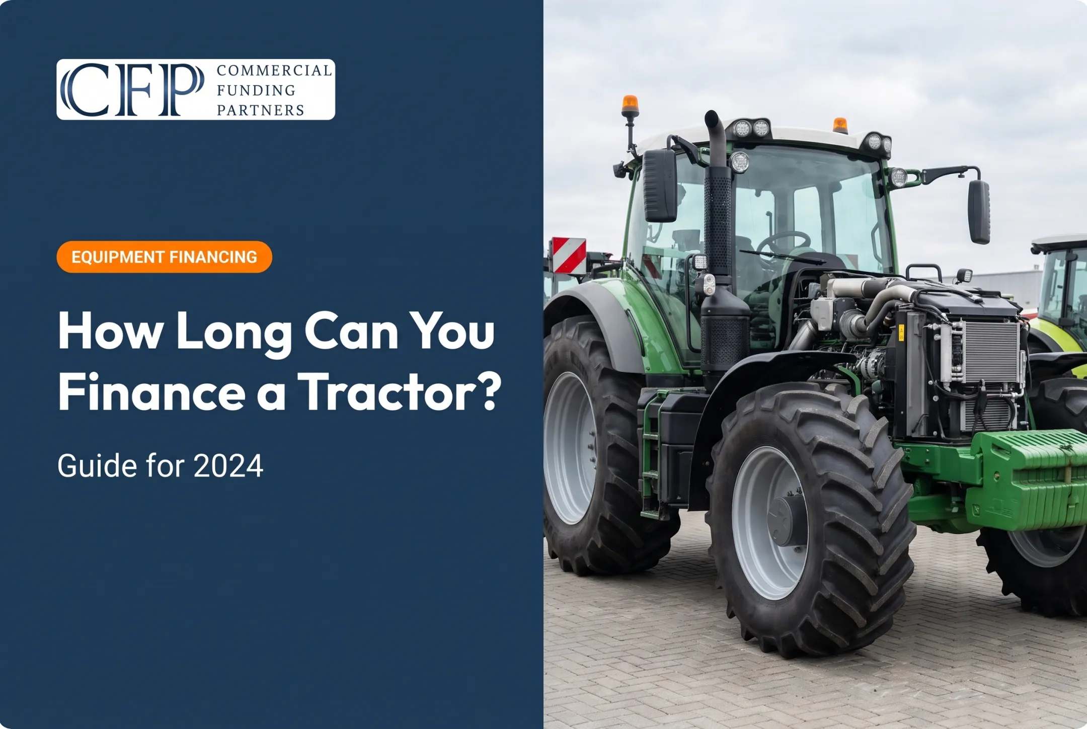 How Long Can You Finance a Tractor? Guide for 2024