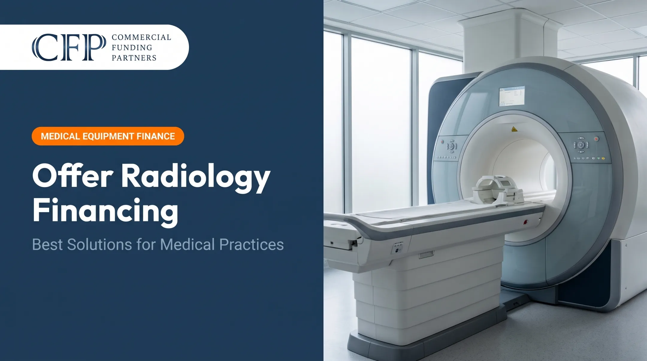 Offer Radiology Financing: Best Solutions for Medical Practices