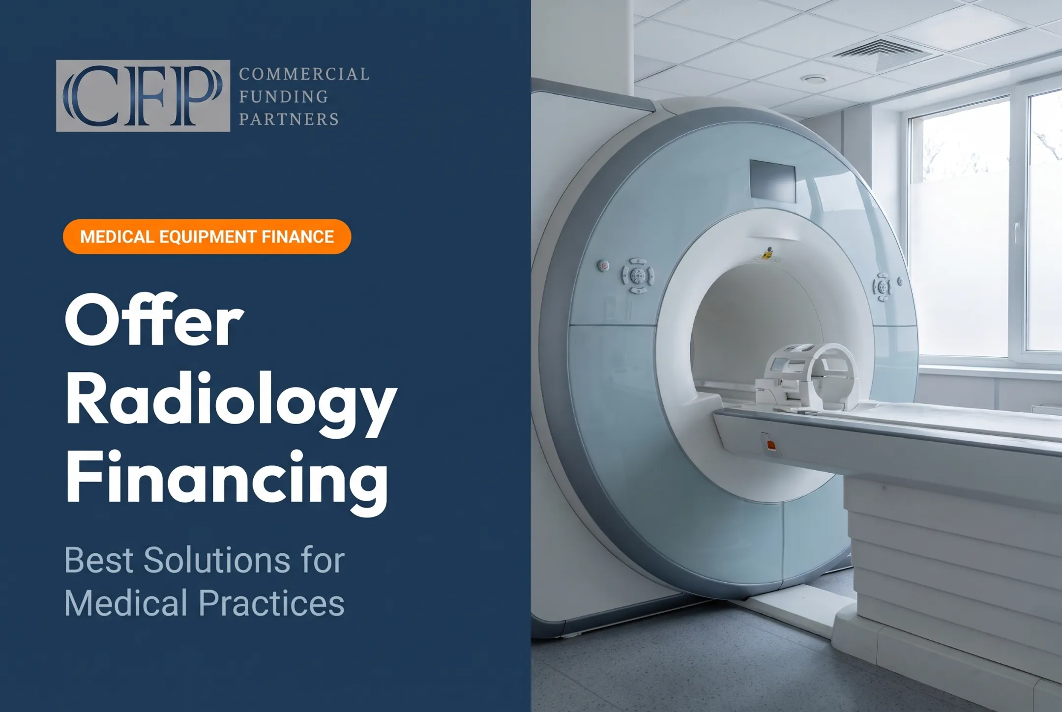 Offer Radiology Financing: Best Solutions for Medical Practices