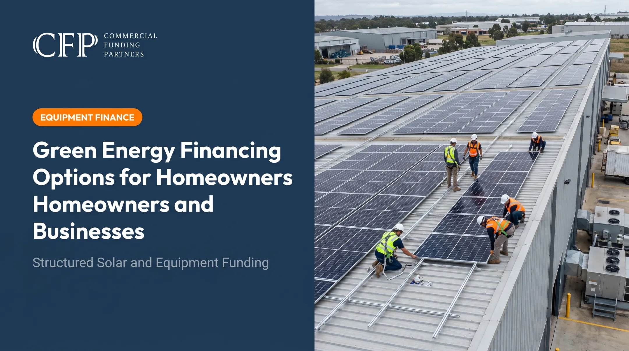 Green Energy Financing Options for Homeowners and Businesses