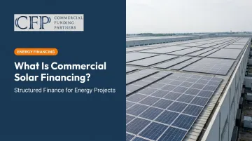 What Is Commercial Solar Financing?