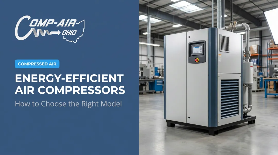 Energy-Efficient Air Compressors: How to Choose the Right Model