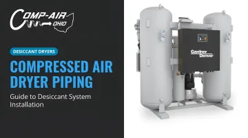 Compressed Air Dryer Piping: Guide to Desiccant System Installation