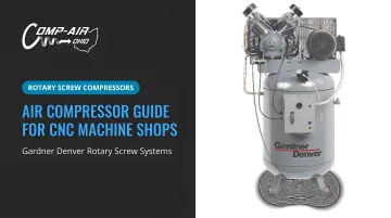 Air Compressor Guide for CNC Machine Shops