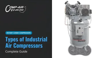 Types of Industrial Air Compressors: Complete Guide