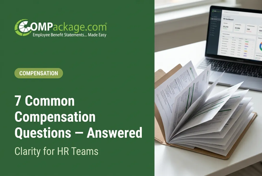 7 Common Compensation Questions — Answered
