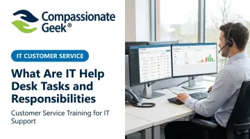 What Are IT Help Desk Tasks and Responsibilities
