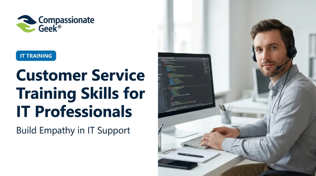 Customer Service Training Skills for IT Professionals