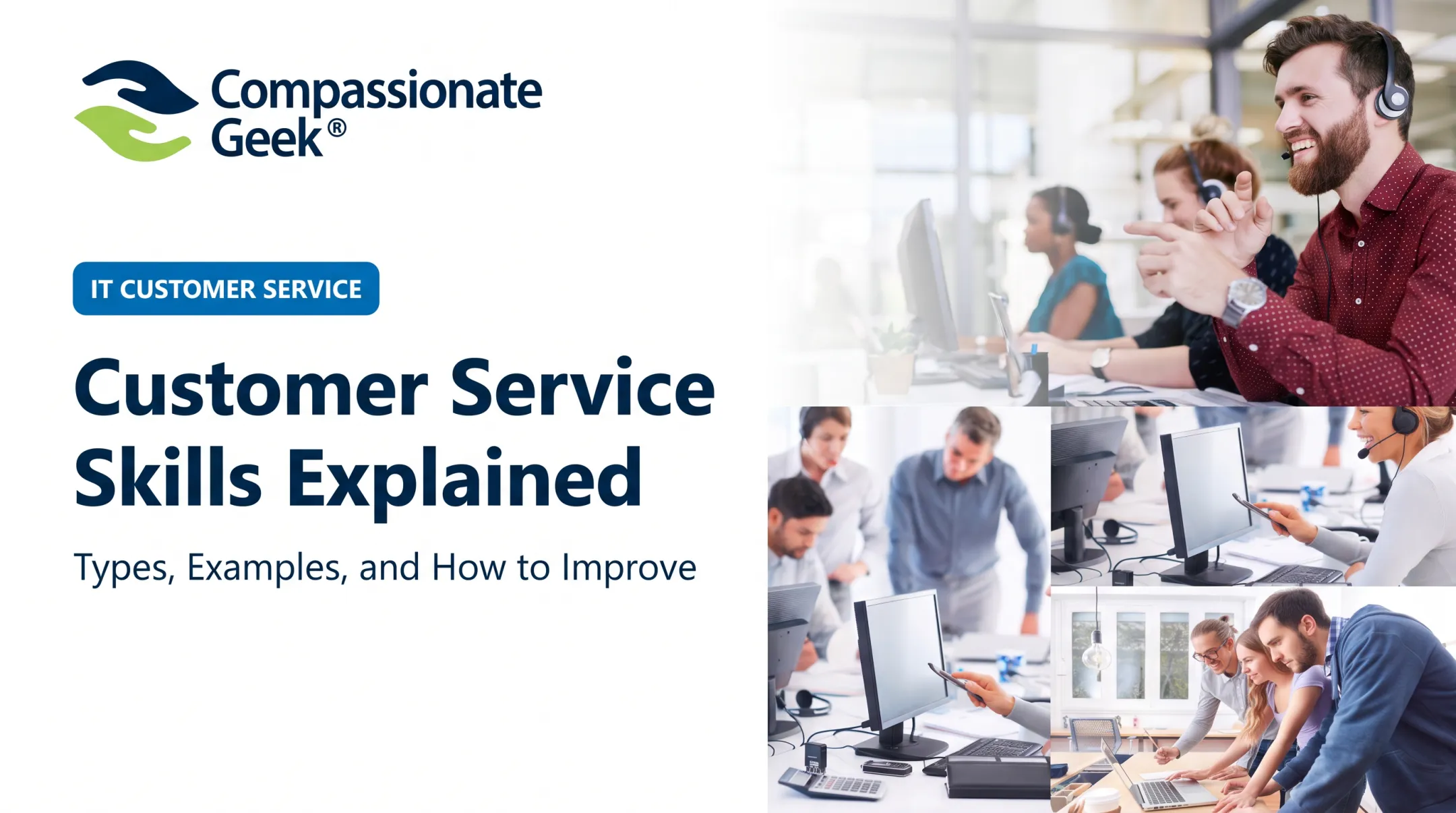 Customer Service Skills Explained: Types, Examples, and How to Improve