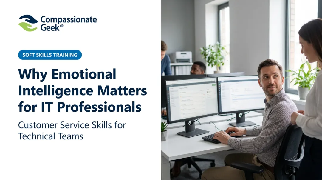 Why Emotional Intelligence Matters for IT Professionals