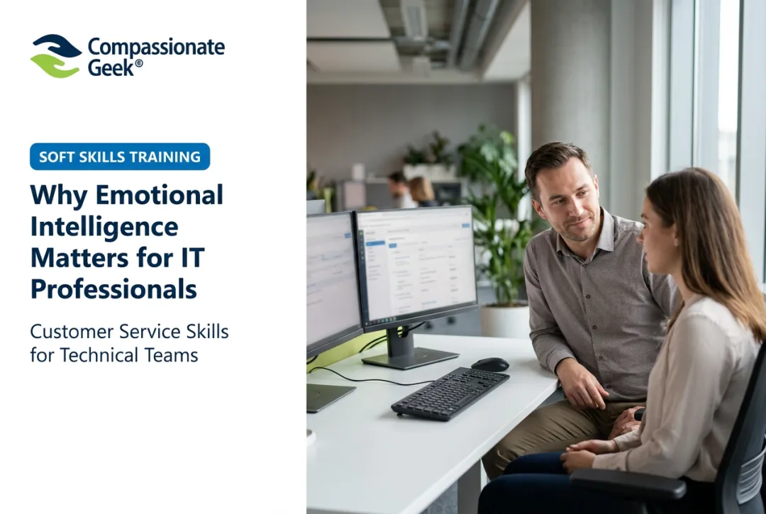 Why Emotional Intelligence Matters for IT Professionals