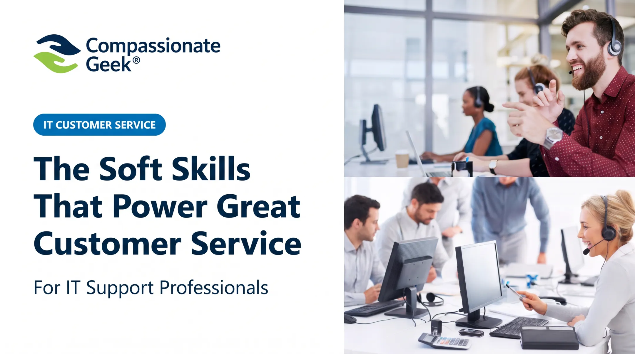 The Soft Skills That Power Great Customer Service