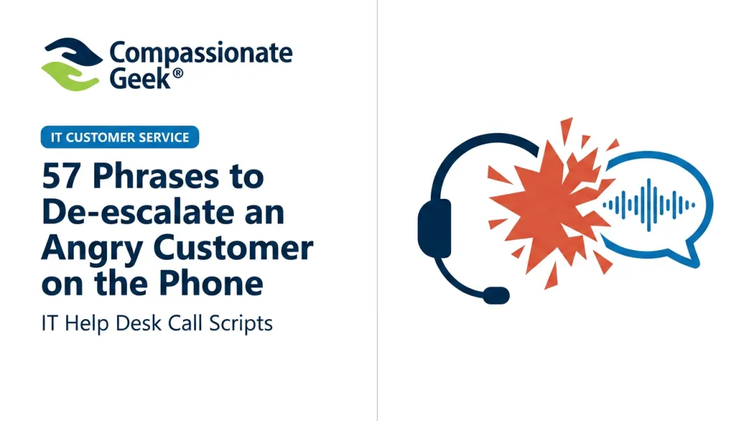 57 Phrases to De-escalate an Angry Customer on the Phone