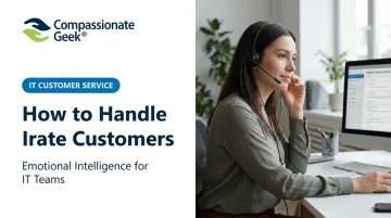 How to Handle Irate Customers