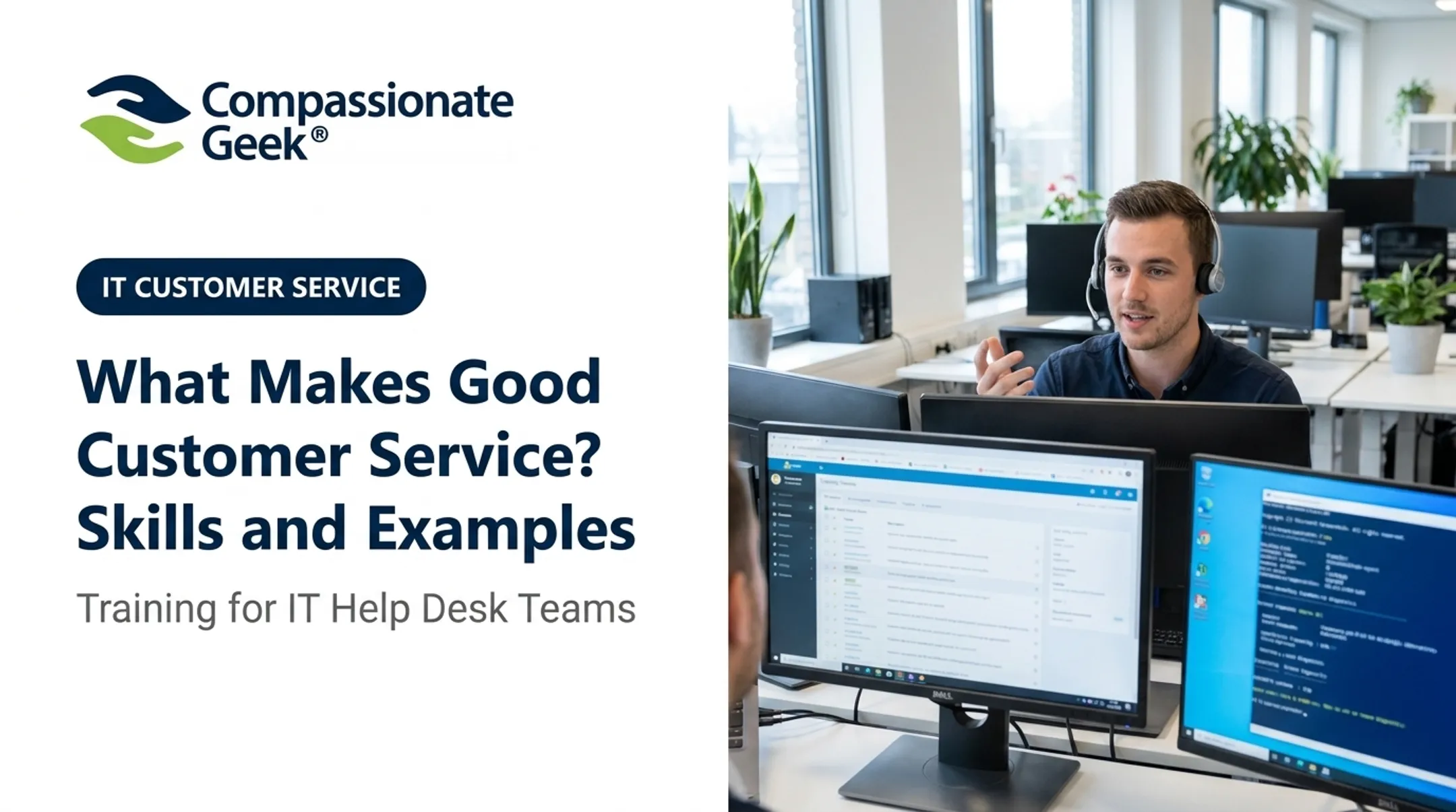What Makes Good Customer Service? Skills and Examples
